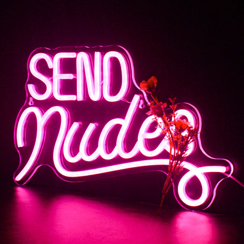 Send Nudes Neon Sign